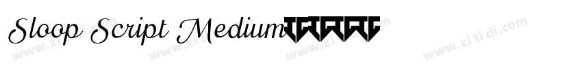 Sloop Script Medium字体转换 Sloop Script Medium字体转换